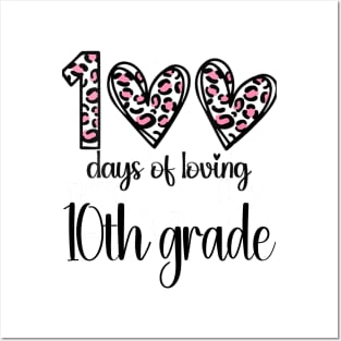 100 Days Of Loving 10th Grade 100th Of School Leopard Heart Posters and Art